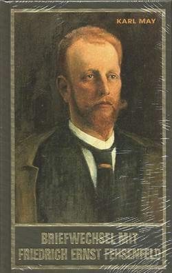 Karl May 92: Briefwechsel mit Fehsenfeld II