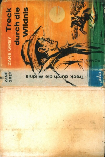 Grey, Zane Leihbuch SU Treck durch die Wildnis (Awa) nur Schutzumschlag
