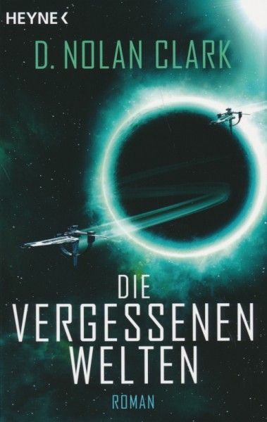 Clark, D. N.: The Silence-Reihe 2 - Die vergessenen Welten