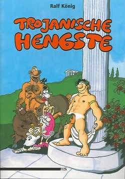 Ralf König: Trojanische Hengste