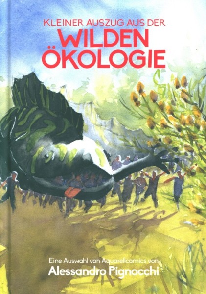 Kleiner Auszug aus der wilden Ökologie