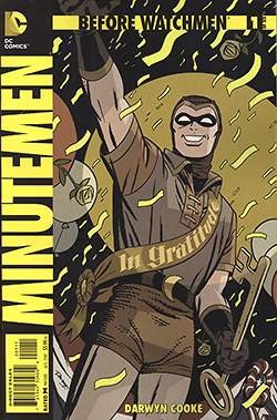 Before Watchmen: Minutemen (2012) 1-6