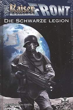 Kaiserfront 1953 01: Die Schwarze Legion