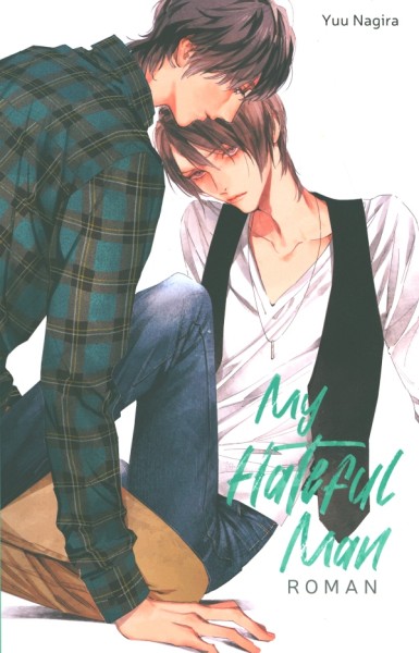 My Hateful Man (My beautiful Man Band 02)