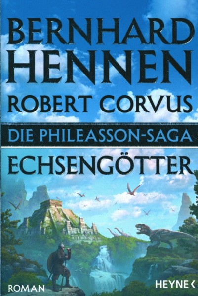 Hennen, B. / Corvus, R.: Phileasson-Saga 09 - Echsengötter