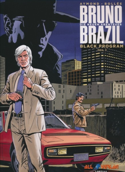 Bruno Brazil - Neue Abenteuer (All Verlag, B.) Luxusausgabe Nr. 1,3