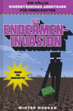 Minecraft: Die Endermen-Invasion