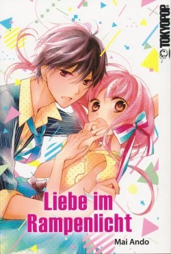 Liebe im Rampenlicht (Tokyopop, Tb.)