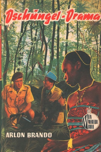 Brando, Arlon Leihbuch Dschungel-Drama (Mercada)