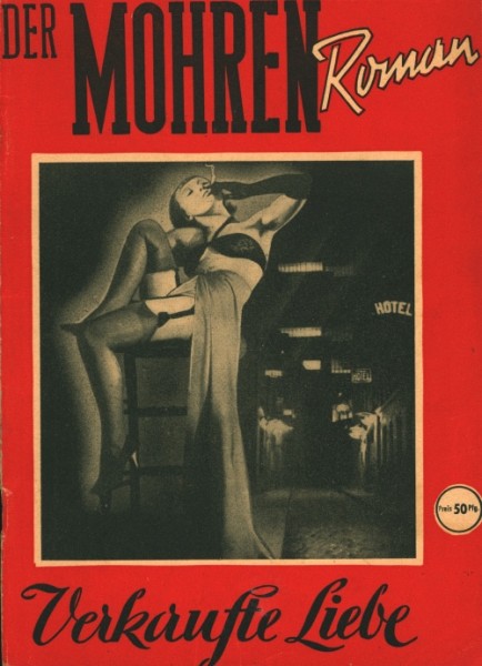 Mohren Roman (Mohrmann & Co) Verkaufte Liebe