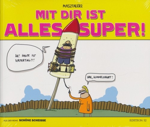 Mit Dir ist alles super!