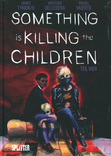 Something is killing the Children (Splitter, B.) Nr. 1,4,5