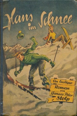 Stolp, Hannes Peter LB Hans im Schnee (Dörner) Leihbuch