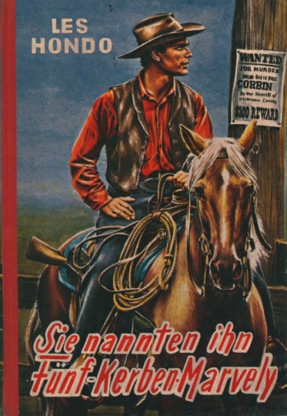 Hondo, Les Leihbuch Sie nannten ihn Fünf-Kerben-Marvely (Rekord)