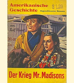 Amerikanische Geschichte (Mauerhardt, Österreich) Krieg Mr. Madisons Nr. 1