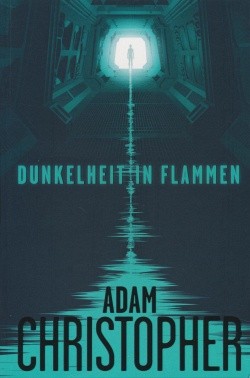 Christopher, A.: Spider Wars 1 - Dunkelheit in Flammen