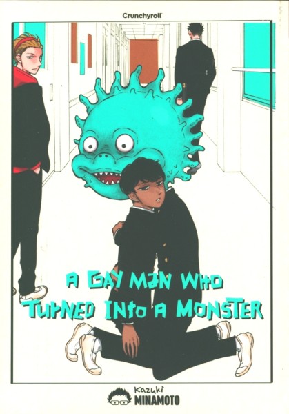 A Gay Man Who Turned Into a Monster