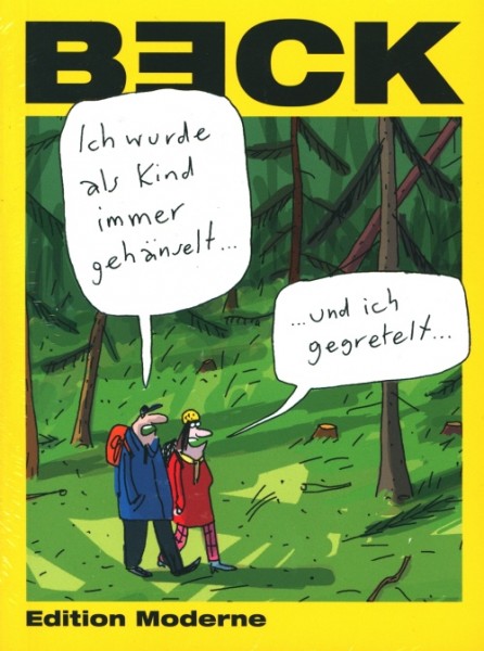 Beck: Gehänselt und Gegretelt