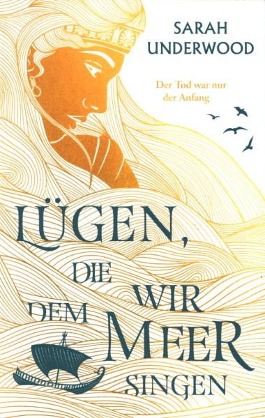 Underwood, S.: Lügen, die wir dem Meer singen