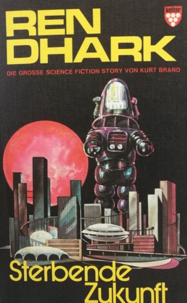 Kelter Abenteuer (Kelter Tb.) Ren Dhark Nummen Nr. 1-6