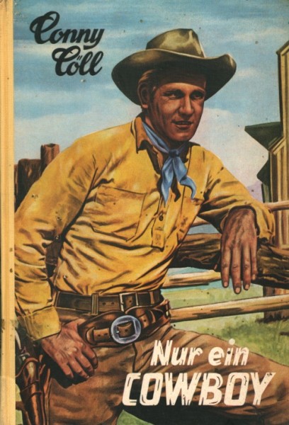 Conny Cöll Leihbuch Nur ein Cowboy (Conny-Cöll-Verlag)
