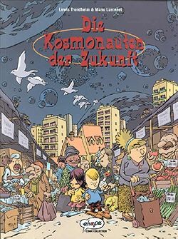 Kosmonauten der Zukunft (Ehapa, Br.) Nr. 1,2