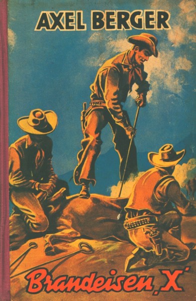 Berger, Axel Leihbuch Brandeisen "X" (Mülbüsch)