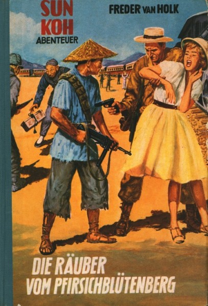 Sun Koh Leihbuch Räuber vom Pfirsichblütenberg (Borgsmüller)