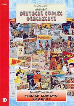 Illustrierte Deutsche Comicgeschichte (Comiczeit, B) Neuausgabe Ergänzungsband Walter Lehning Verlag
