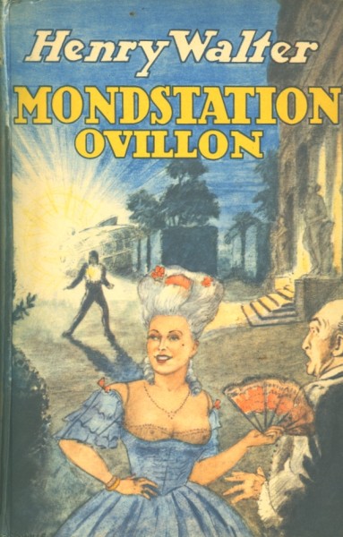 Walter, Henry Leihbuch Mondstation Ovillon (Delta)