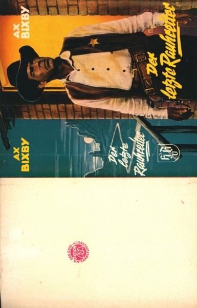 Bixby, Ax Leihbuch SU Letzte Rauhreiter (Borgsmüller) nur Schutzumschlag