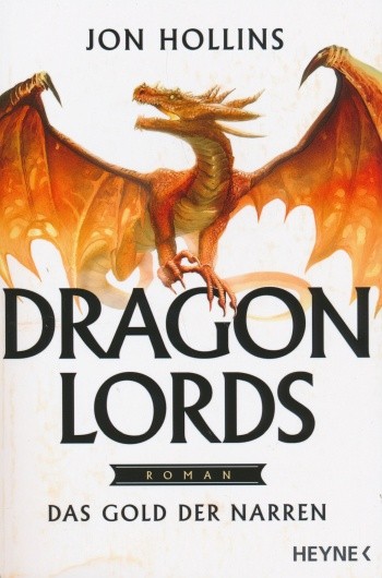Hollins, J.: Dragon Lords 1 - Das Gold der Narren