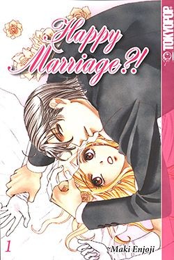Happy Marriage?! (Tokyopop, Tb.) Nr. 1-10