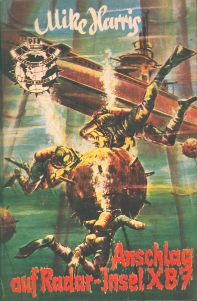 Harris, Mike Leihbuch Anschlag auf Radar-Insel XB7 (Feldmann)