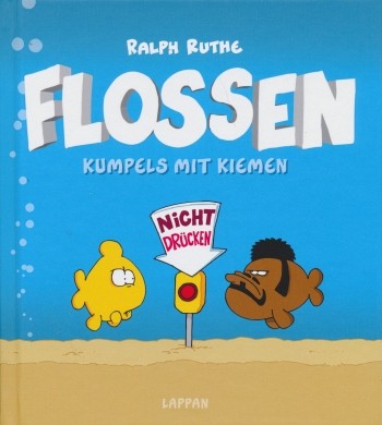 Flossen: Kumpels mit Kiemen