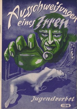 Erdia (Erdia) Ausschweifungen eines Irren o.Nr.