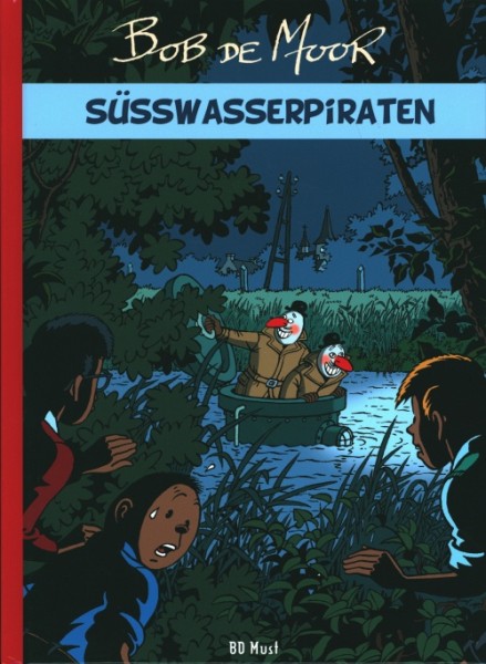 Bob de Moor Süsswasserpiraten