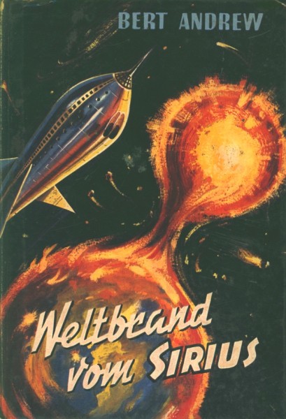 Andrew, Bert Leihbuch Weltbrand vom Sirius (Feldmann)