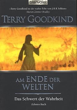 Goodkind, T.: Das Schwert der Wahrheit 10