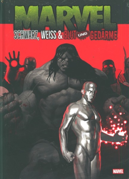 Marvel: Schwarz, Weiss & Blut und Gedärme