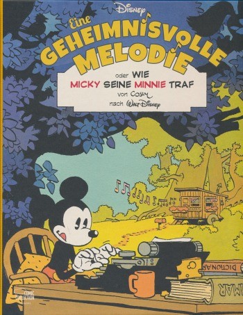 Eine geheimnisvolle Melodie (Ehapa, B.) ...oder wie Micky seine Minnie traf