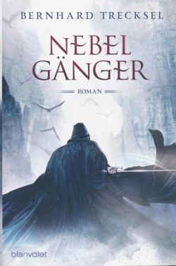 Trecksel, B.: Totenkaiser-Trilogie 2 - Nebelgänger