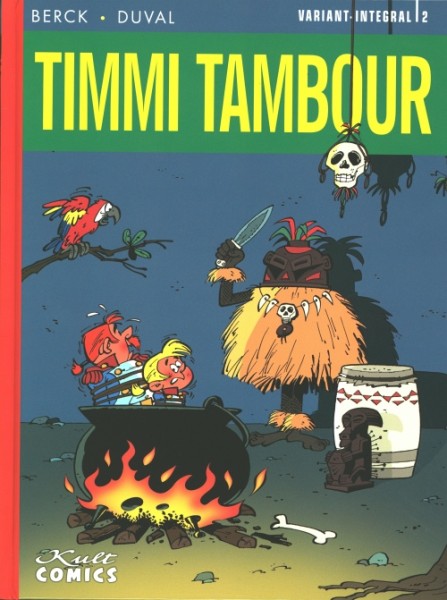 Timmi Tambour Integral (Kult Comics, B.) Nr. 1-2 Vorzugsausgabe