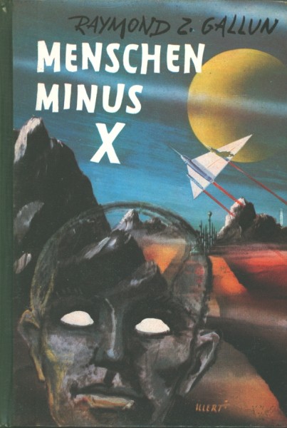 Gallun, Raymond Z. Leihbuch Menschen minus X (Dörner)