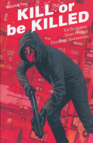 Kill or be Killed Volume Two