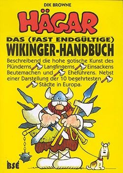 Hägar: das fast endgültige Wikinger-Handbuch