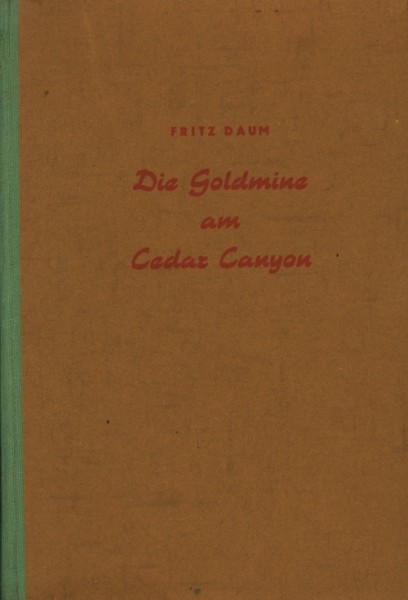 Daum, Fritz Leihbuch Goldmine am Cedar Canyon (Baur)