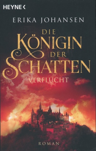 Erika Johansen - Königin der Schattten 2 - Verflucht