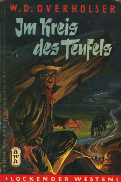 Lockender Westen Leihbuch Im Kreis des Teufels (Awa) Overholser, W.D.