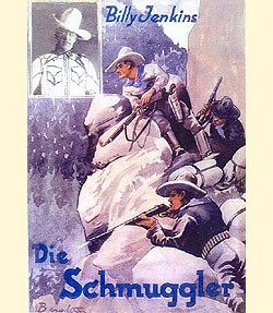 Billy Jenkins Vorkrieg Leihbuch Nachdruck Schmuggler (Ganzbiller)